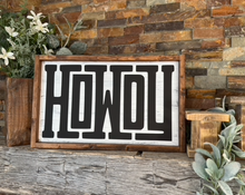 Load image into Gallery viewer, HOWDY Sign